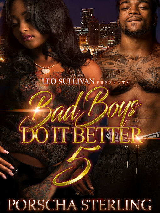 Title details for Bad Boys Do It Better 5 by Porscha Sterling - Available